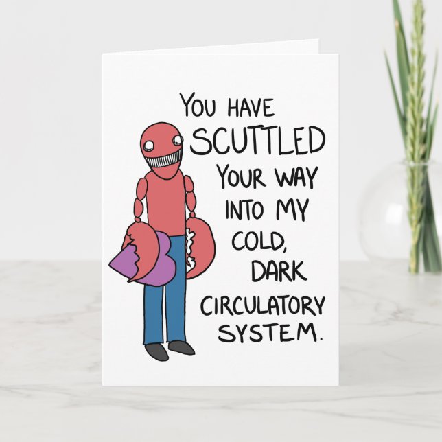 "You have scuttled..." crustacean valentine Holiday Card (Front)