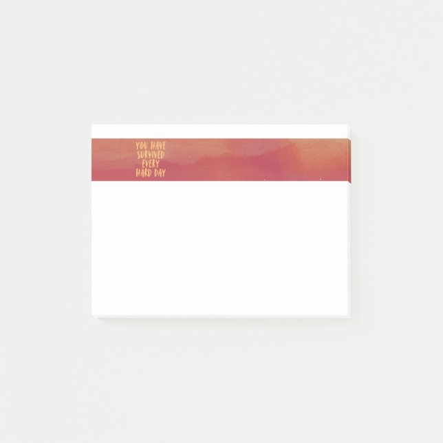 You Have Survived Every Hard Day Post-It Notes (Front)
