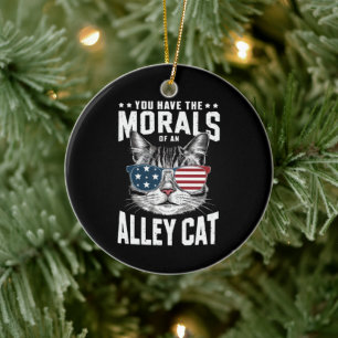 You Have The Morals Of An Alley Cat Funny joke  Ceramic Tree Decoration