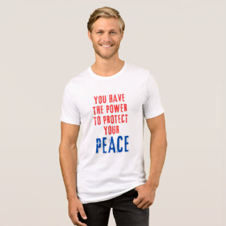You Have The Power To Protect Your Peace" Text Des Tri-Blend Shirt