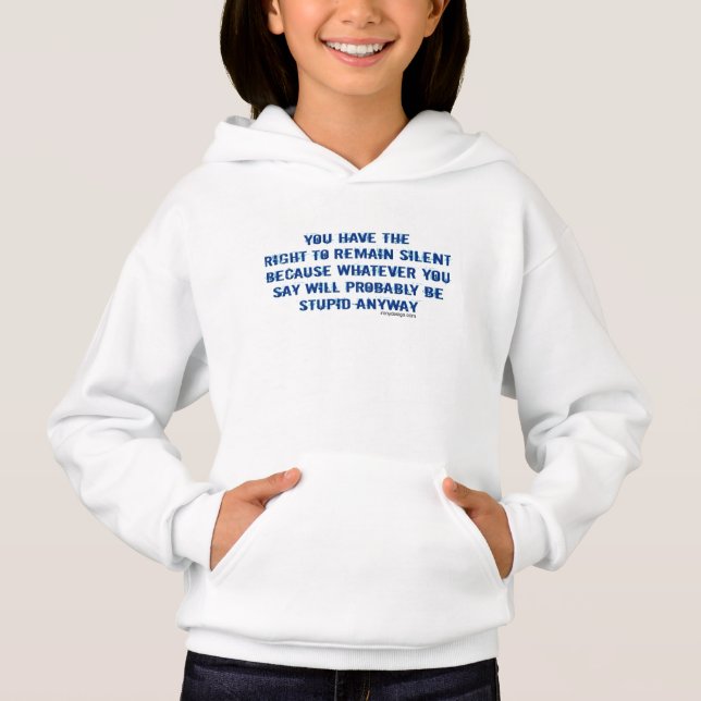 You have the right to remain silent funny spoof (Front)