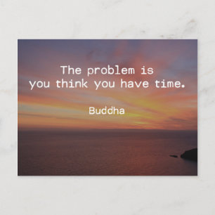 You Have Time Quote Postcard