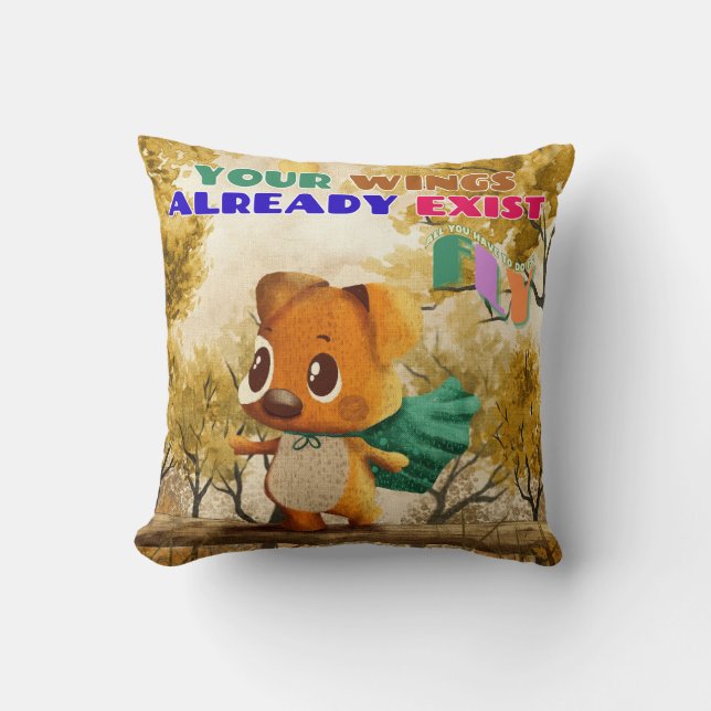 You Have Wings Just Fly Tiny Dog Inspiring Quote Cushion (Front)