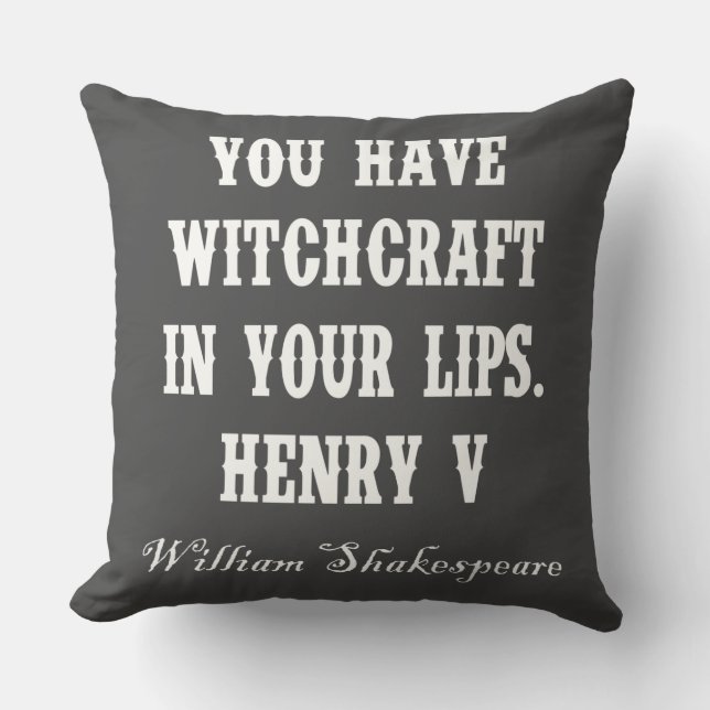 YOU HAVE WITCHCRAFT... CUSHION (Front)