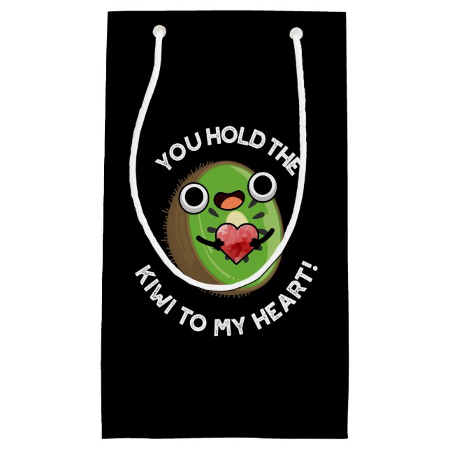 You Hold The Kiwi To My Heart Fruit Pun Dark BG Small Gift Bag (Front)