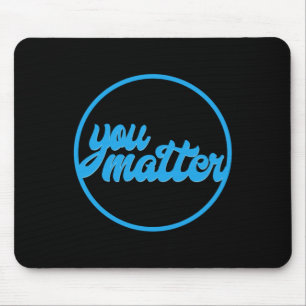 You Inspirational Quote Sticker Mouse Mat