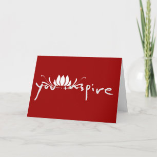 You Inspire Greeting Card