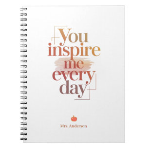 You Inspire Me Every Day Personalized Name Notebook