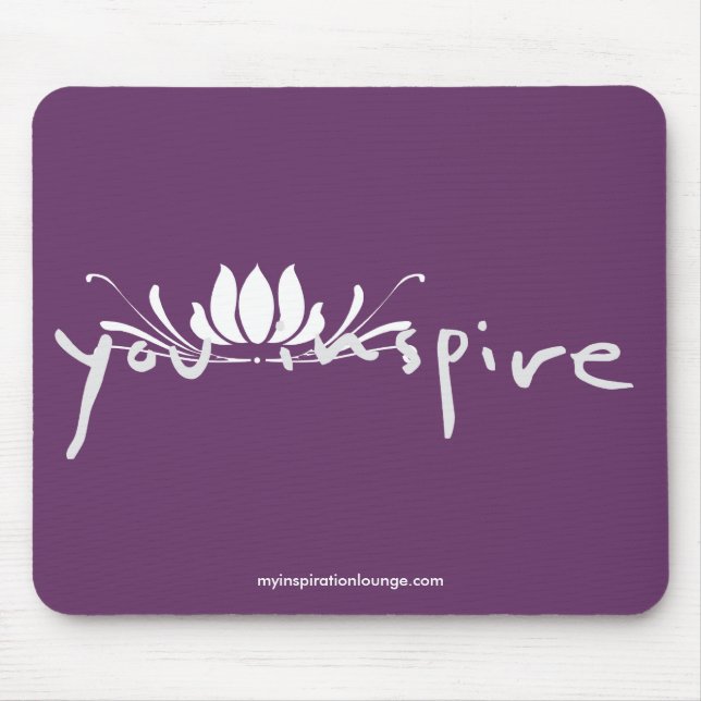 You Inspire Mousepad (Front)