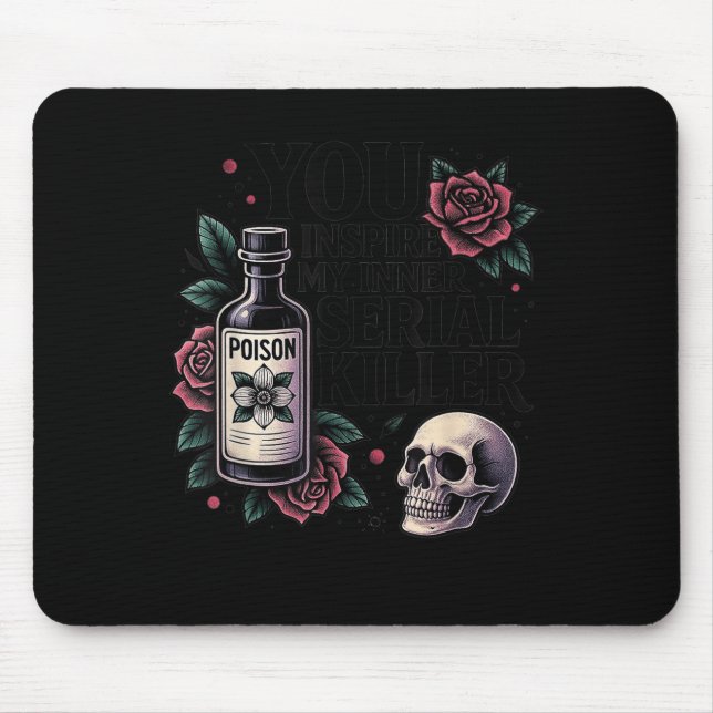You Insre My Inner Serial Killer - Soky Season  Mouse Mat (Front)