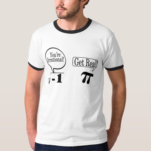 you_irrational-1 T-Shirt (Front)