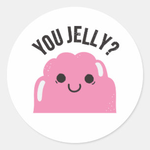 You Jelly? Classic Round Sticker