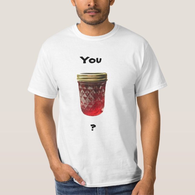 You Jelly? Jealous Meme Funny Shirt (Front)