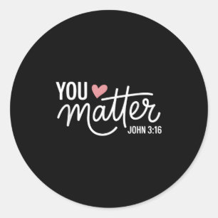 You John 3 16 Bible Verse Christian Faith Quote  Classic Round Sticker