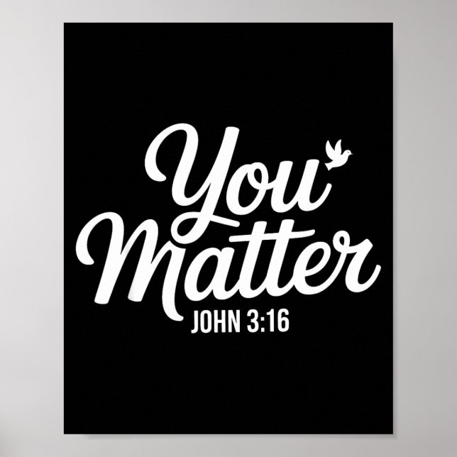 You John 3 16 Bible Verse Christian Faith Quote  Poster (Front)