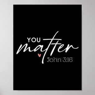 You John 3 16 Bible Verse Christian Faith Quote  Poster