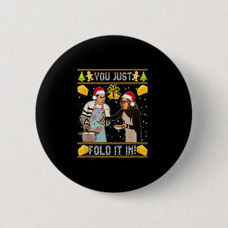 you just fold it in Christmas  6 Cm Round Badge