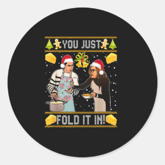 you just fold it in Christmas  Classic Round Sticker