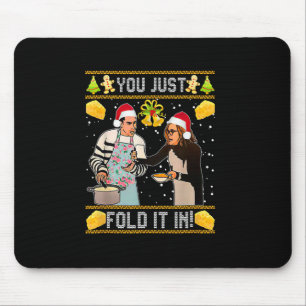 you just fold it in Christmas  Mouse Mat