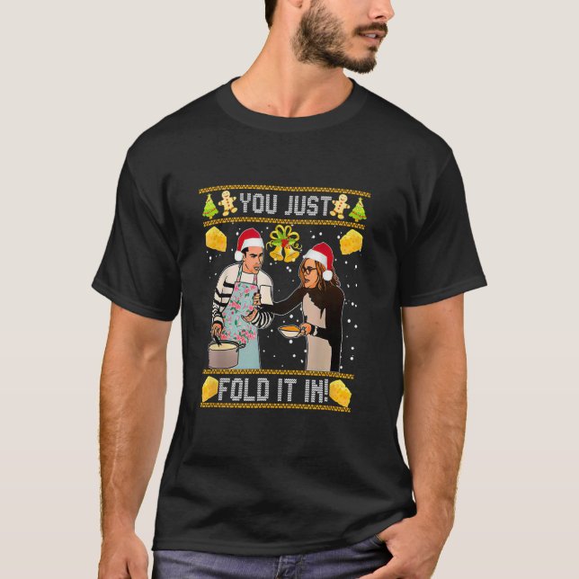 you just fold it in Christmas  T-Shirt (Front)