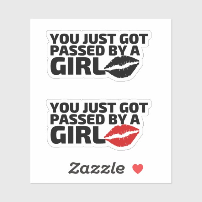 You Just Got Passed By A Girl (Sheet)