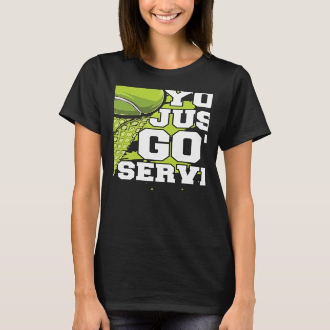 You Just Got Served Player Professional Trainer Te T-Shirt (Front)