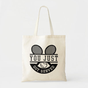You Just Got Served Tote Bag