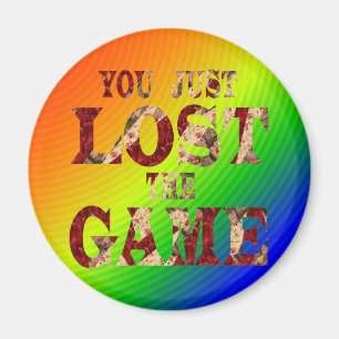You just lost the game Internet meme Magnet