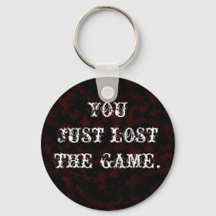 You Just Lost The Game Key Ring