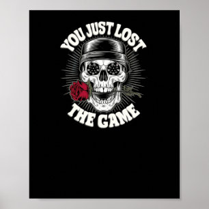 You Just Lost The Game Sticker Poster
