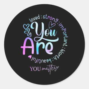 You Kindness Mental Health Awareness Warrior Women Classic Round Sticker