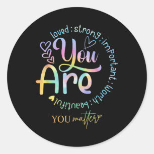 You Kindness Mental Health Awareness Warrior Women Classic Round Sticker
