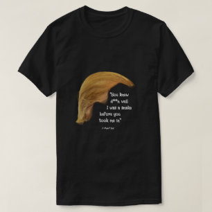 You Knew... - A MisterP Shirt