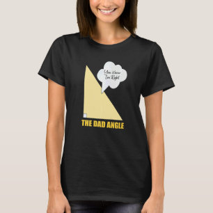 You Know I'm Right Math Teacher Dad Math Pun Equa T-Shirt