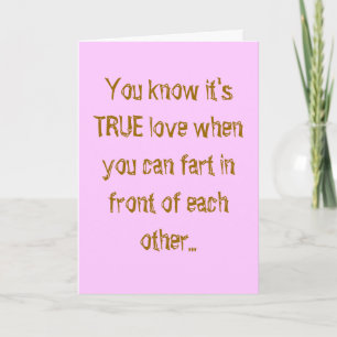 You know it's TRUE love when you can fart in fr... Holiday Card