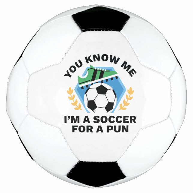 You Know Me I’m A Soccer For A Pun Football (Front)