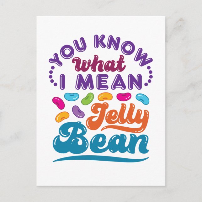 You Know What I Mean Jelly Bean Postcard (Front)