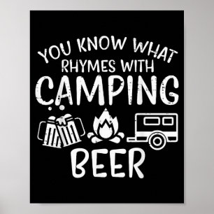You Know What Rhymes With Camng Funny Camper Dad M Poster