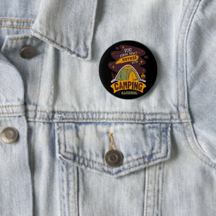 You Know What Rhymes With Camping Alcohol 6 Cm Round Badge