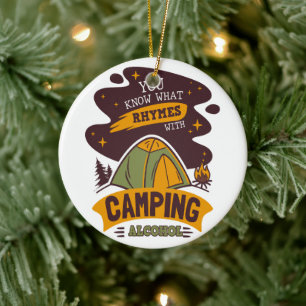 You Know What Rhymes With Camping Alcohol Ceramic Tree Decoration