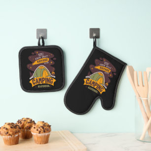 You Know What Rhymes With Camping Alcohol Oven Mitt & Pot Holder Set