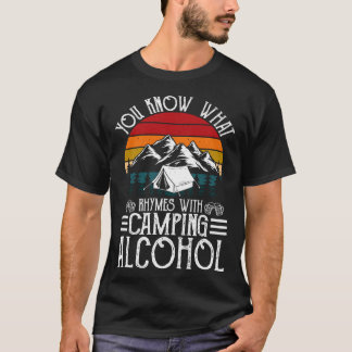 You Know What Rhymes With Camping Alcohol Vintage T-Shirt