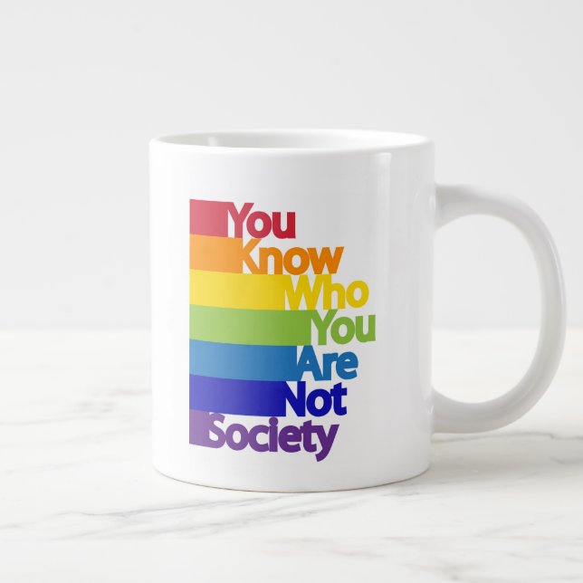 You Know Who You Are Not Society Large Coffee Mug (Right)