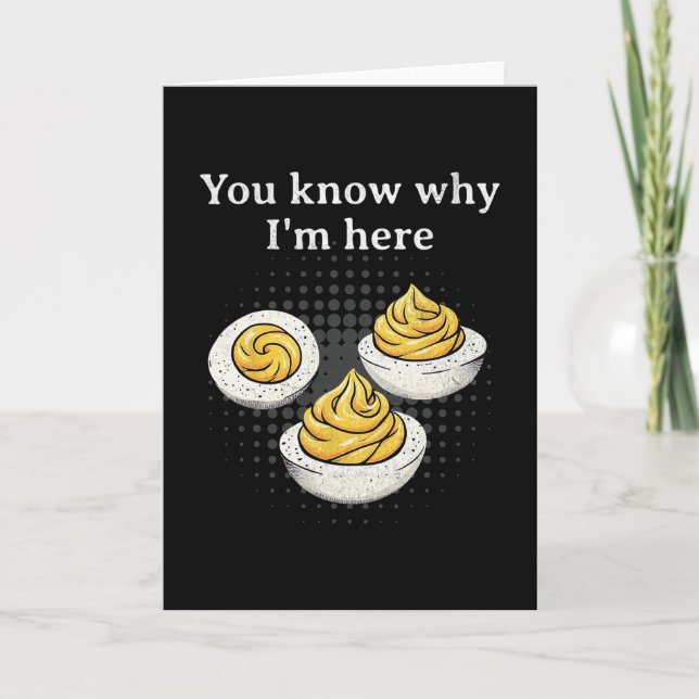 You Know Why I’m Here Deviled Egg Retro Funny Than Card (Front)