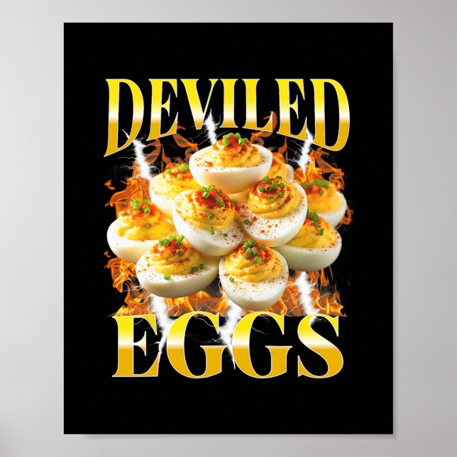 You Know Why I'm Here Deviled Egg Funny Thanksgivi Poster (Front)