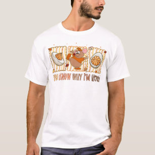 You Know Why I'm Here, Funny Thanksgiving Mouse T-Shirt