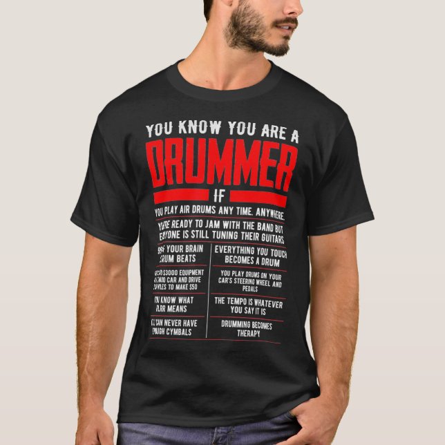 You Know You Are A Drummer If  Drumsticks Drums T-Shirt (Front)