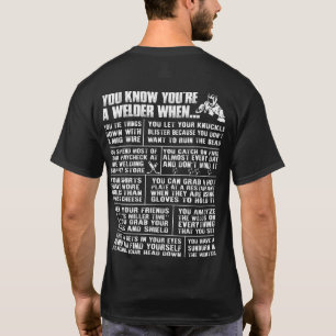 You Know You Are A Welder, Welder Gift, Welder T-Shirt