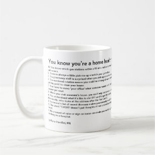You know you’re a home health nurse if… coffee mug