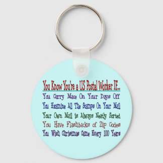 You Know Your a POSTAL WORKER IF Key Ring